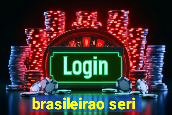 brasileirao seri