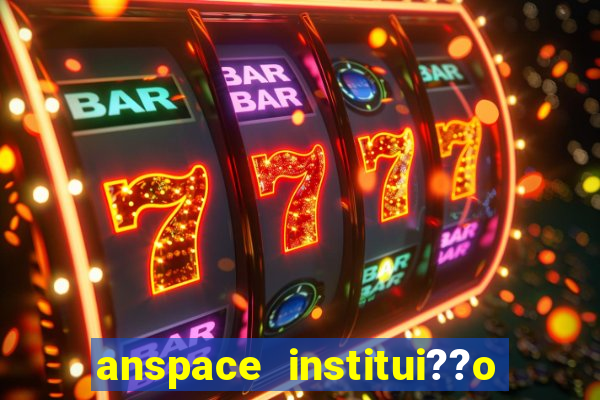 anspace institui??o de pagamento ltda jogos online