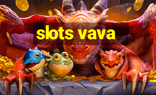 slots vava