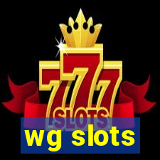 wg slots