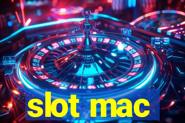 slot mac