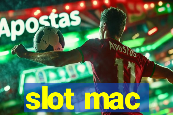 slot mac