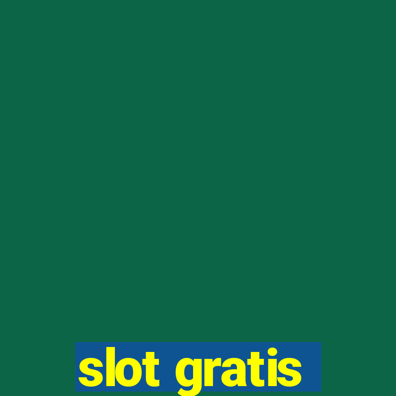 slot gratis