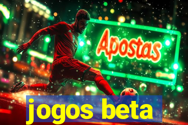 jogos beta