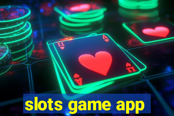 slots game app