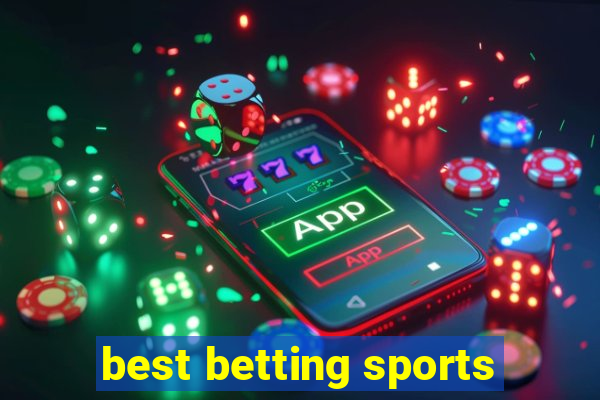 best betting sports