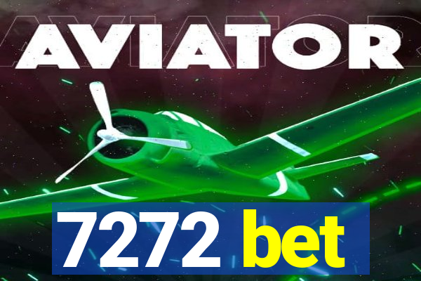 7272 bet