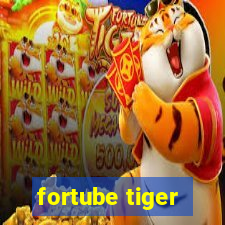 fortube tiger