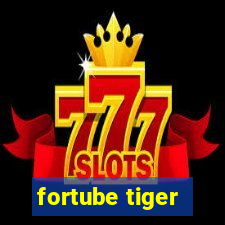 fortube tiger