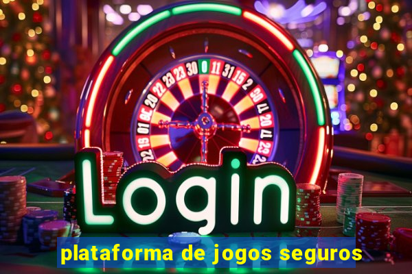 plataforma de jogos seguros