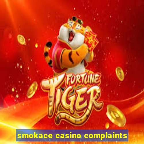 smokace casino complaints