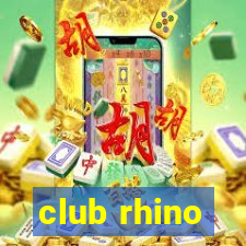 club rhino