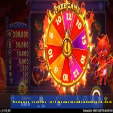 bonanza casinos -onlinecasinosdeutschland.com