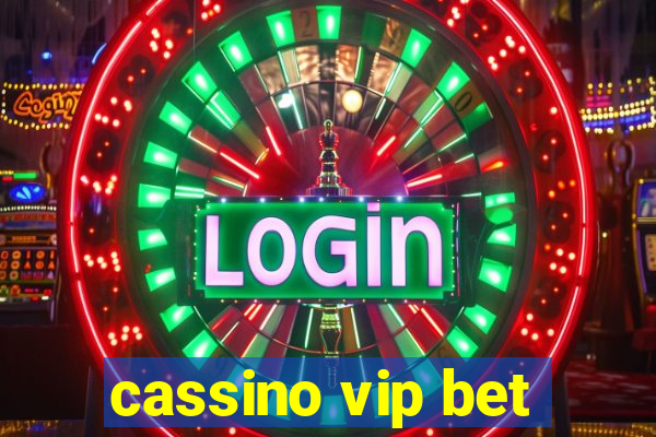 cassino vip bet