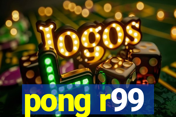 pong r99