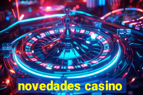 novedades casino