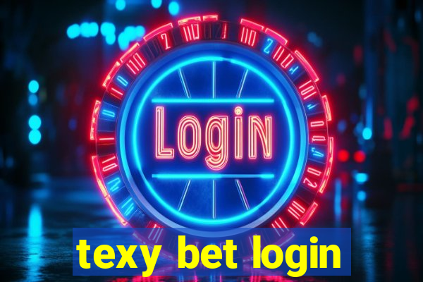 texy bet login