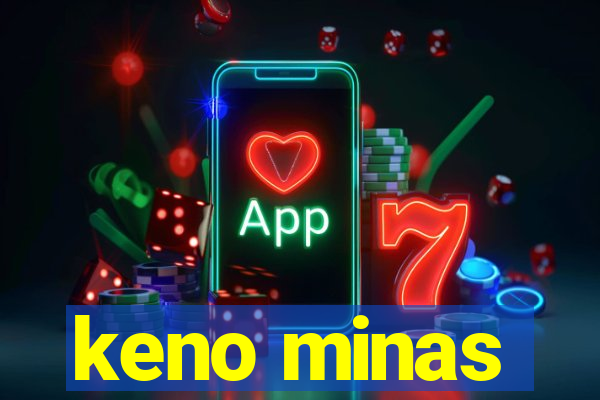 keno minas