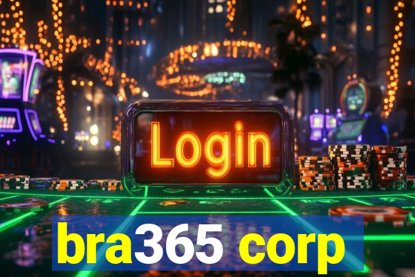 bra365 corp