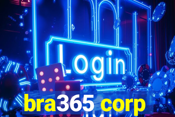 bra365 corp