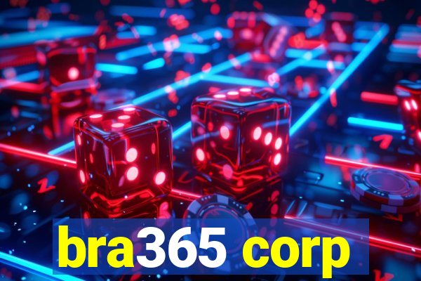 bra365 corp