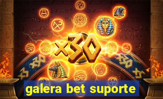 galera bet suporte