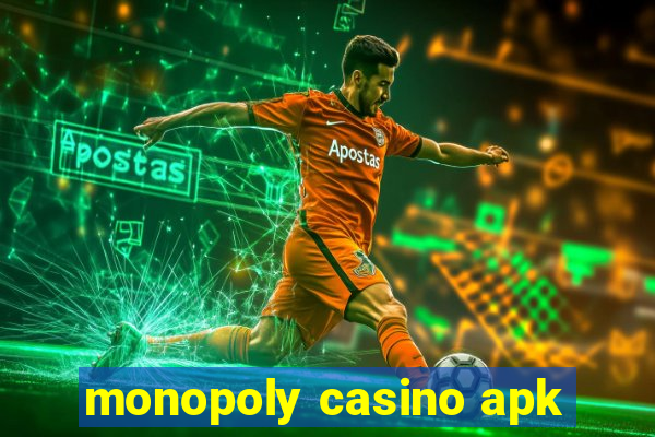 monopoly casino apk