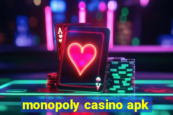 monopoly casino apk