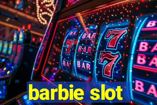 barbie slot