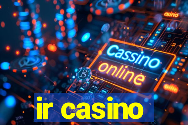 ir casino