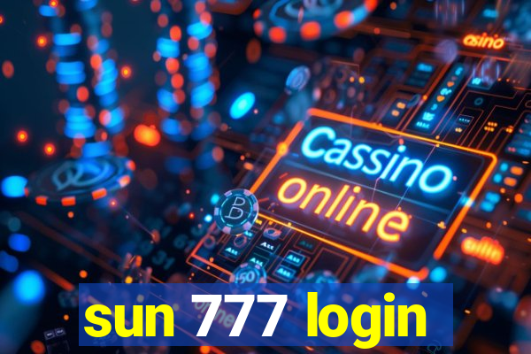 sun 777 login