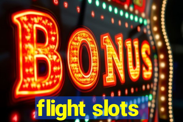 flight slots