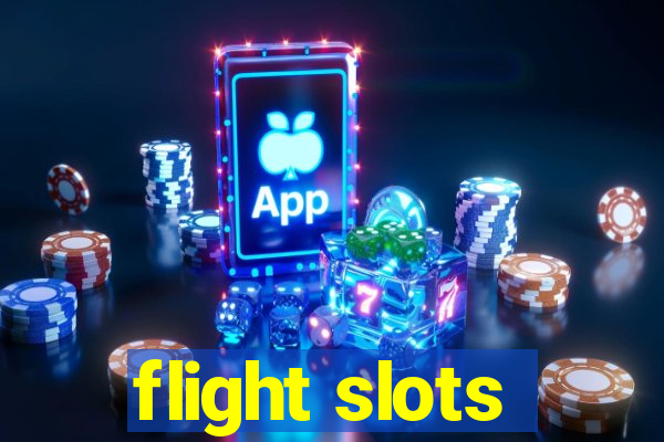 flight slots