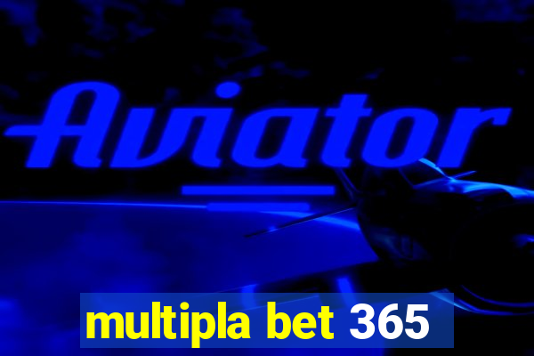 multipla bet 365