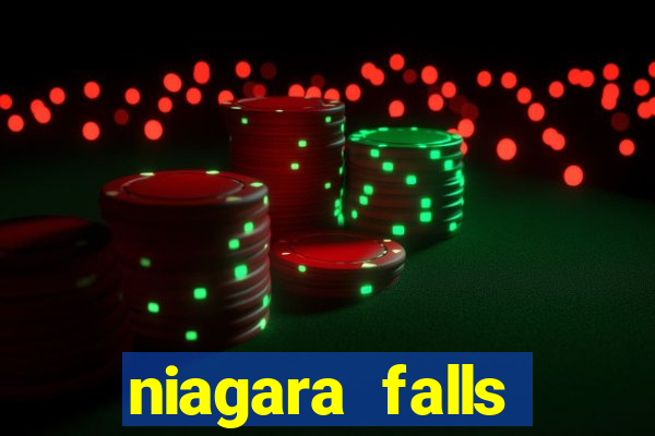 niagara falls ontario casino