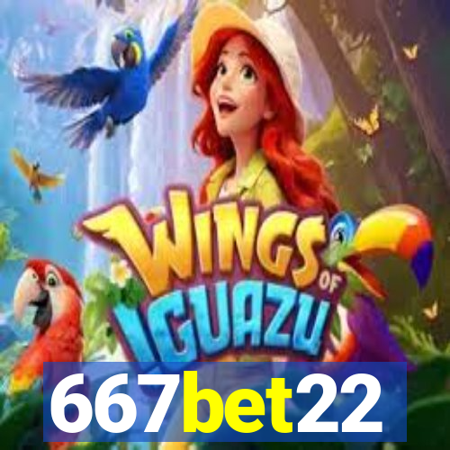 667bet22