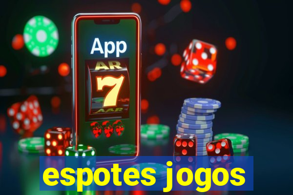 espotes jogos