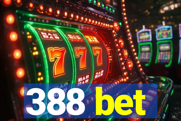 388 bet