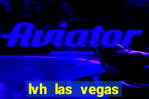 lvh las vegas hotel and casino