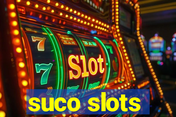 suco slots