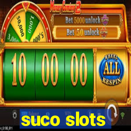 suco slots