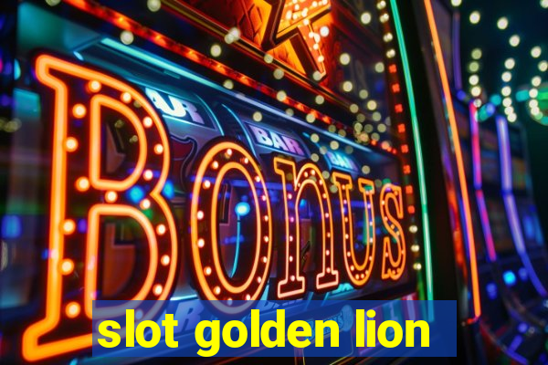 slot golden lion