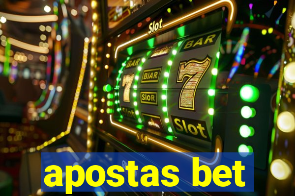 apostas bet