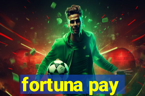 fortuna pay