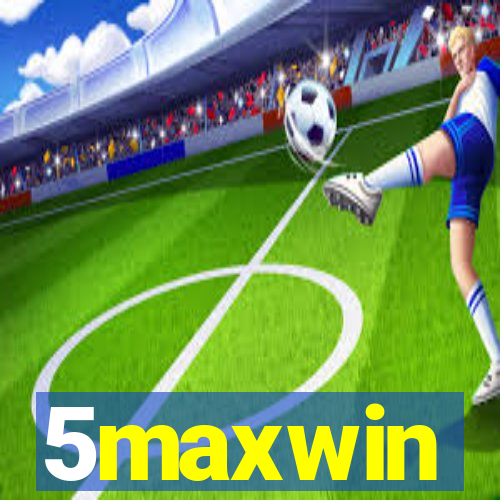 5maxwin