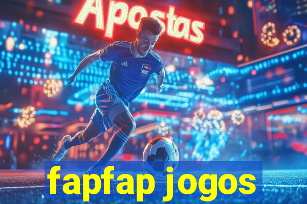 fapfap jogos