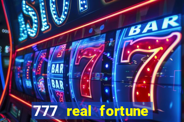 777 real fortune paga mesmo