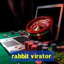 rabbit virator