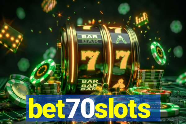 bet70slots