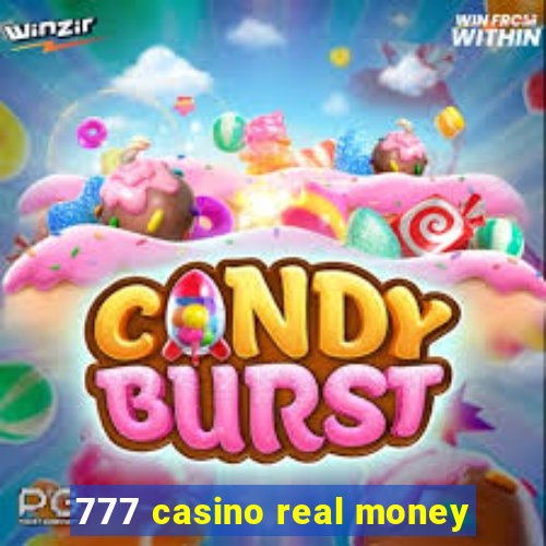 777 casino real money